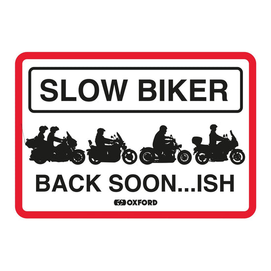 Oxford Garage Metal Sign: Slow Biker Back Soon..ish